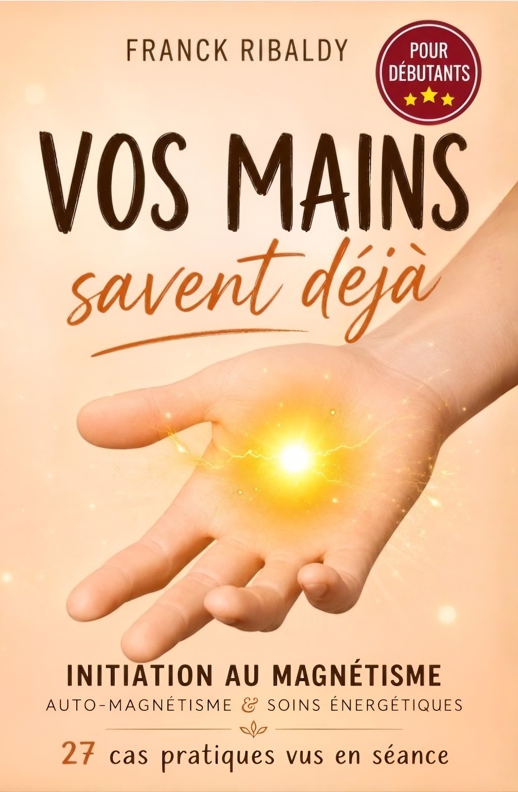 Vos Mains Savent Déjà